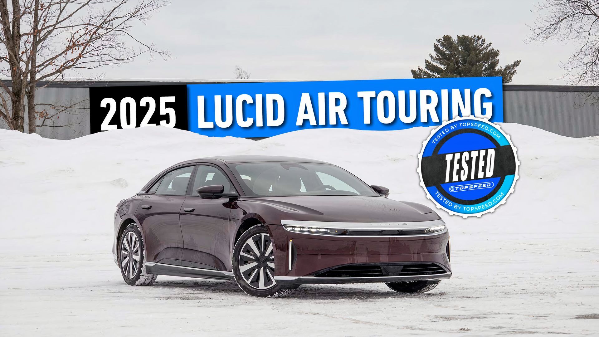 2025 Lucid Air Touring Review TopSpeed