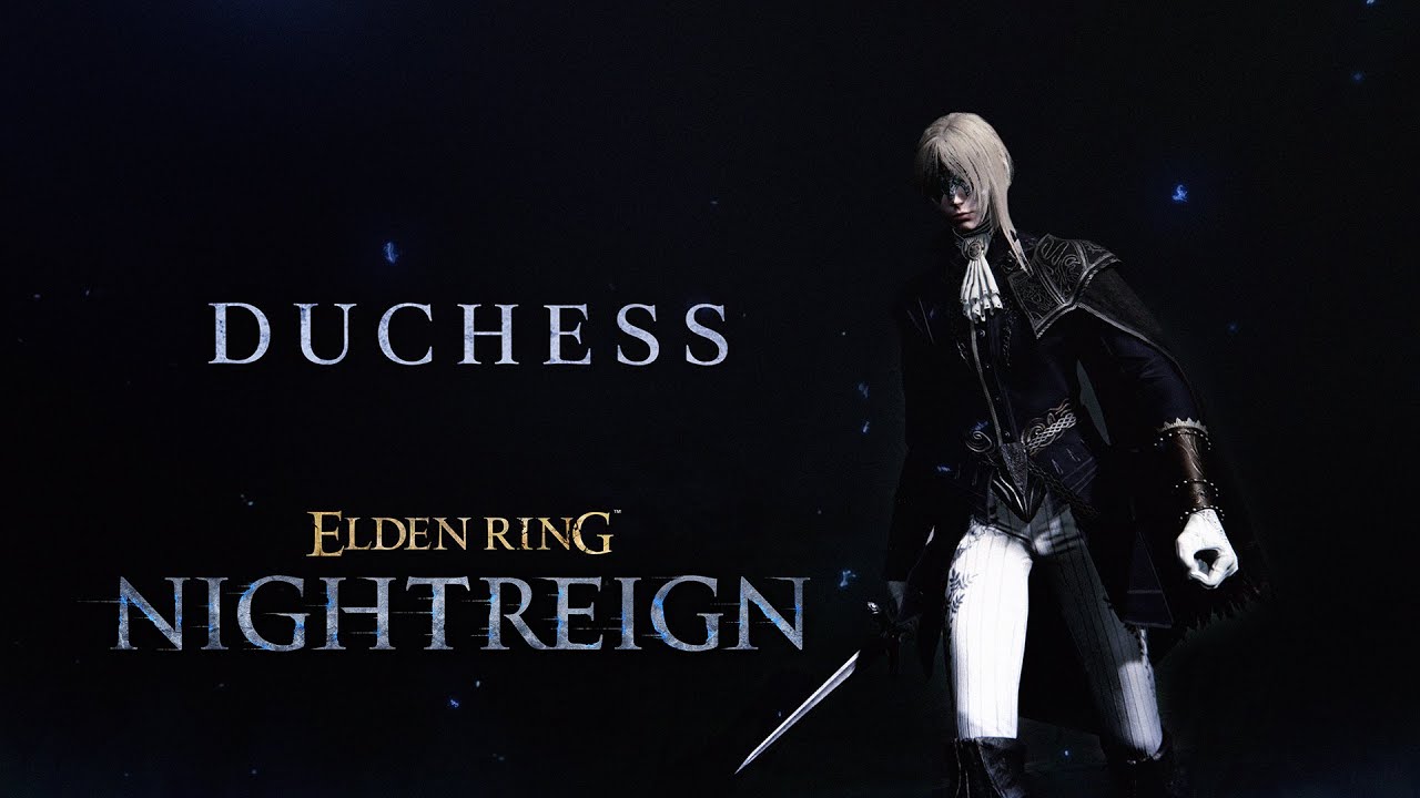 ELDEN RING NIGHTREIGN | Duchess Character Trailer - YouTube